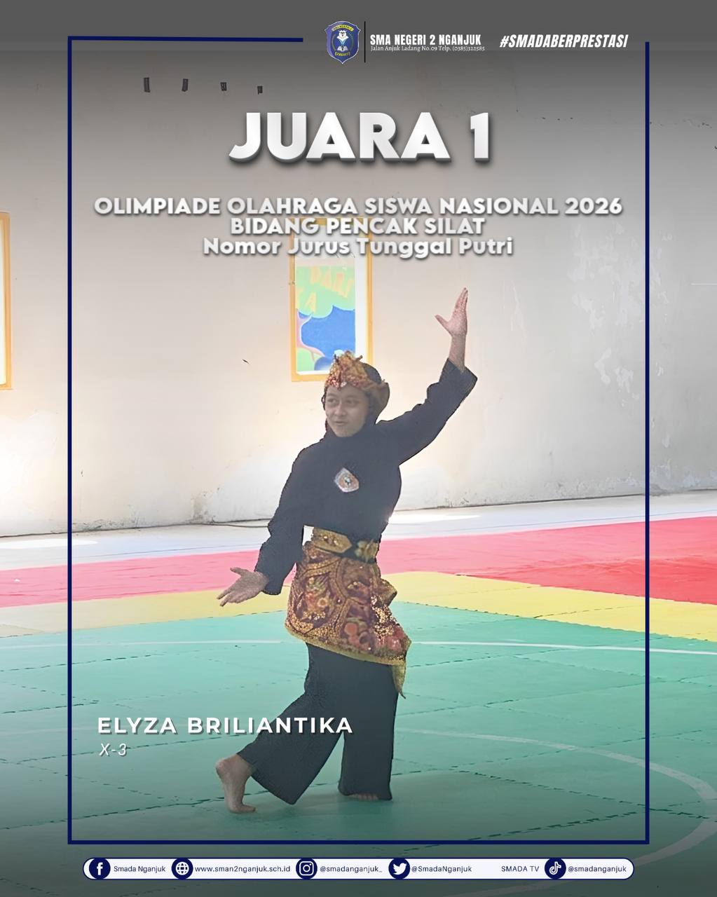 Juara 1 Olimpiade Olahraga Siswa Nasional 2026 Bidang Pencak Silat Nomor Jurus Tunggal Putri